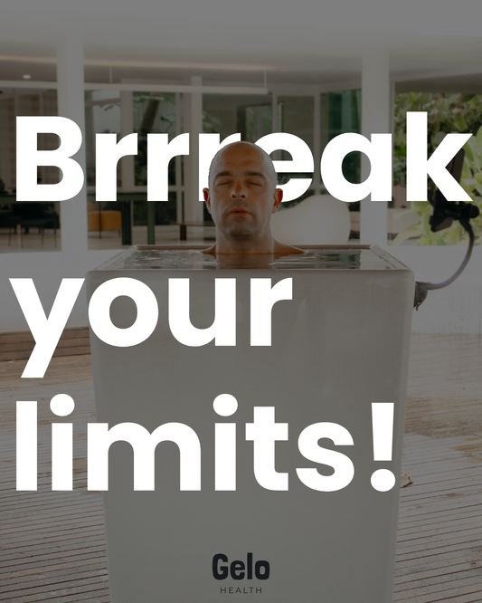 Brrreak your limits! Gelo Health